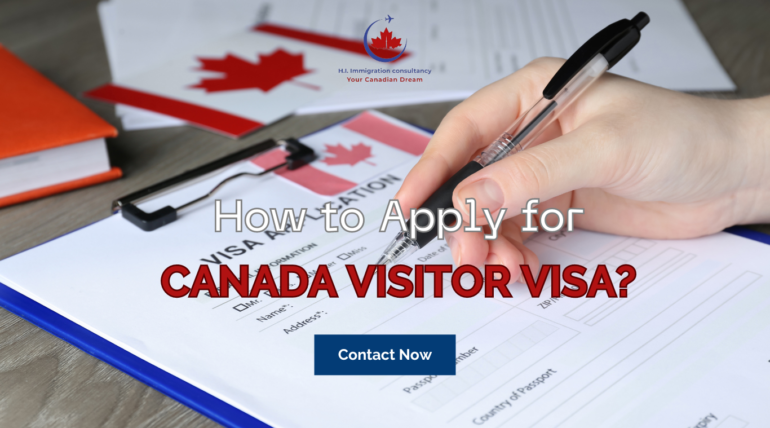 How to Apply for Canada Visitor Visa?