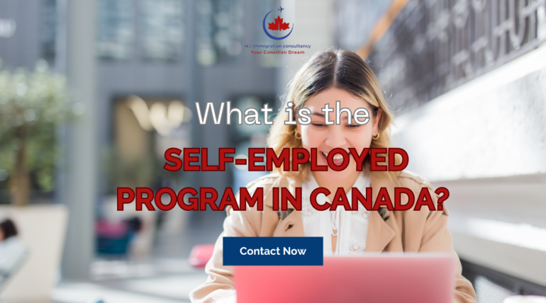 What is the Self-Employed Program in Canada?